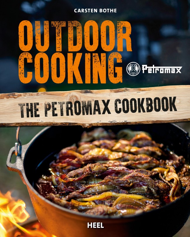 Outdoor Cooking – Das Englischsprachige Petromax Kochbuch